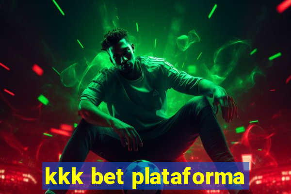 kkk bet plataforma